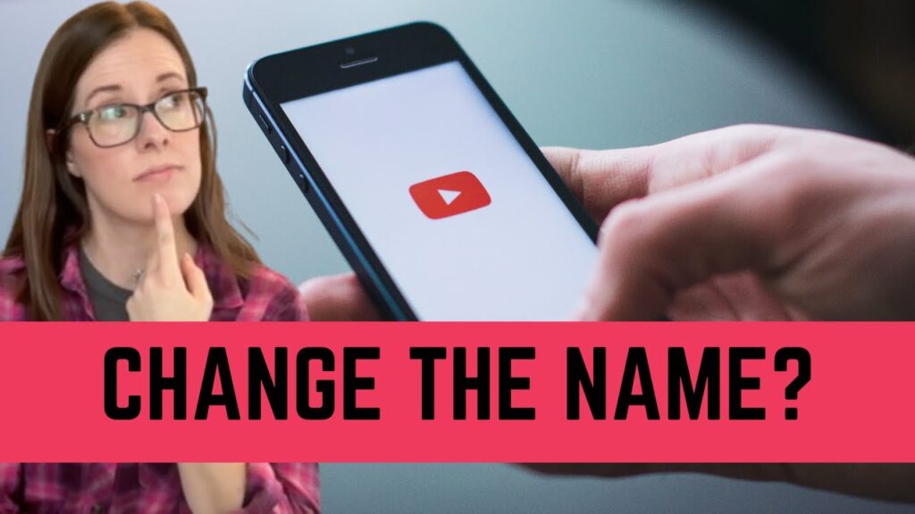 How to Change Your YouTube Channel Name on Mobile (iPhone & Android)